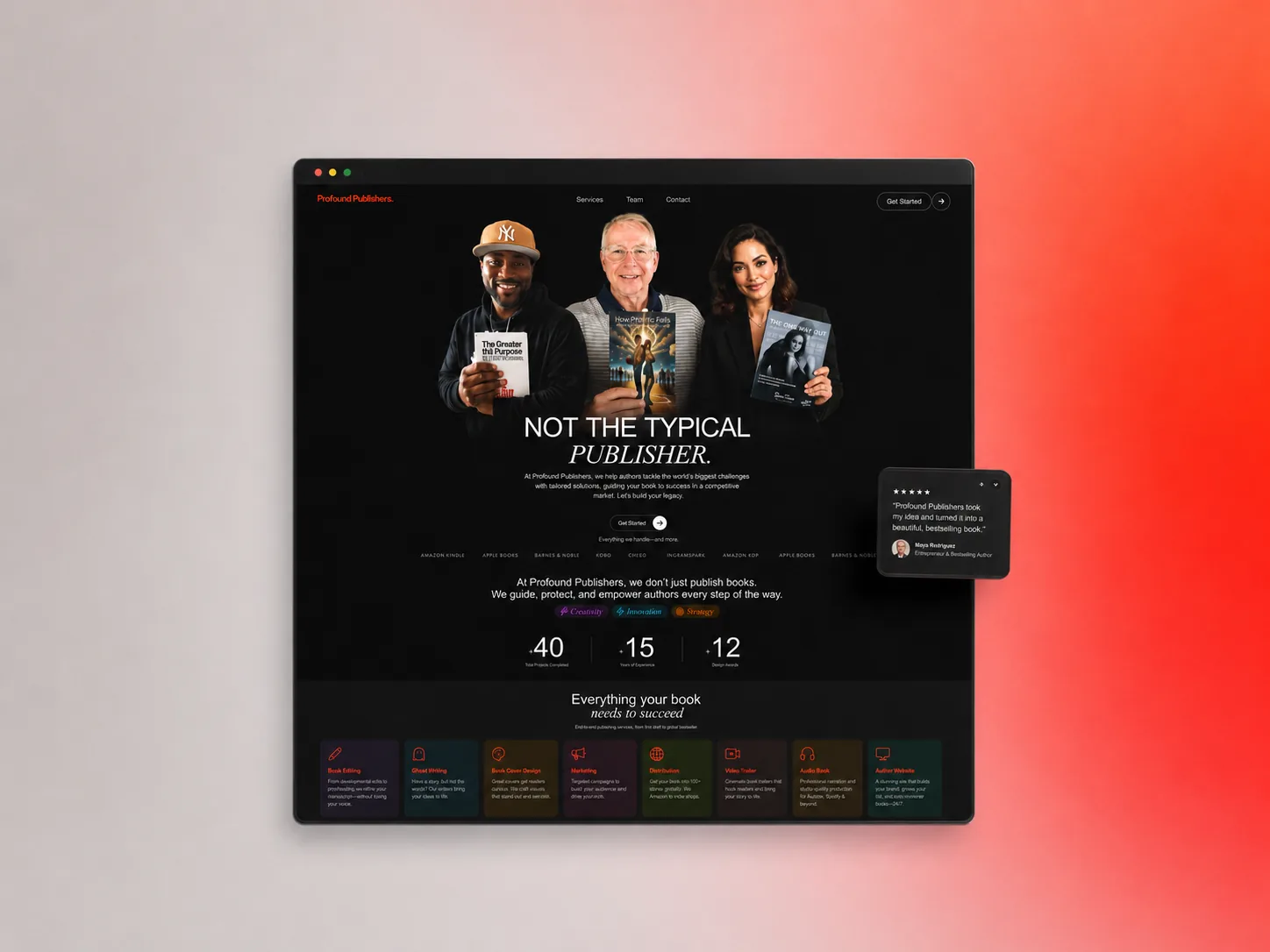 Profound Publishers homepage hero: Not the typical publisher